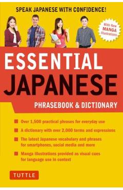 Essential Japanese Phrasebook & Dictionary: Speak Japanese with Confidence! - Tuttle Publishing