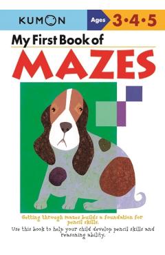 My First Book of Mazes - Kumon Publishing