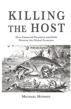 Killing the Host - Michael Hudson