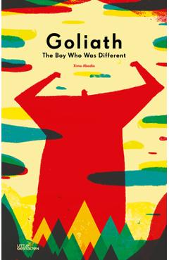 Goliath: The Boy Who Was Different - Little Gestalten