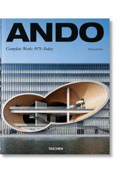 Ando. Complete Works 1975-Today, 2019 Edition - Philip Jodidio