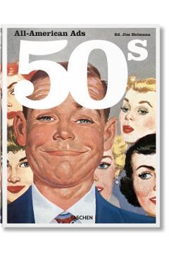 All-American Ads of the 50s - Jim Heimann