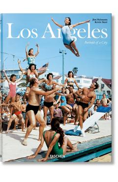Los Angeles: Portrait of a City - Kevin Starr