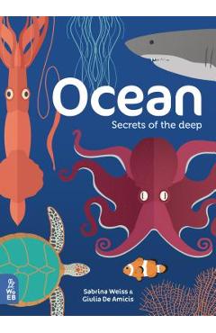 Ocean: Secrets of the Deep - Sabrina Weiss