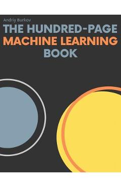 The Hundred-Page Machine Learning Book - Andriy Burkov