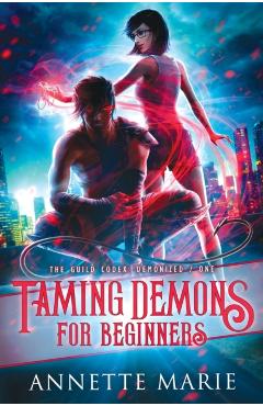 Taming Demons for Beginners - Annette Marie