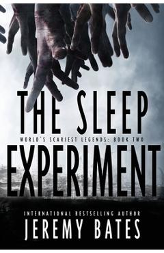 The Sleep Experiment - Jeremy Bates