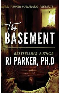 The BASEMENT: True Crime Serial Killer Gary Heidnik - Rj Parker Ph. D.