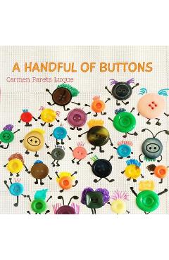 A handful of buttons: Picture book about family diversity - Carmen Parets Luque