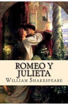 Romeo y Julieta (Spanish) Edition - William Shakespeare