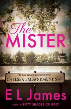 The Mister - E. L. James