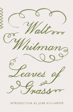 Leaves of Grass - Walt Whitman