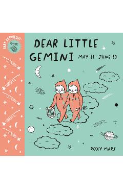 Baby Astrology: Dear Little Gemini - Roxy Marj