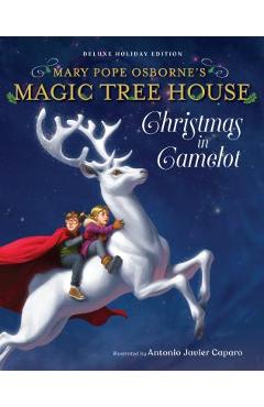 Magic Tree House Deluxe Holiday Edition: Christmas in Camelot - Mary Pope Osborne