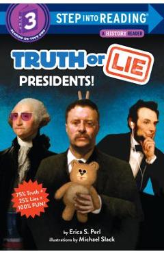 Truth or Lie: Presidents!