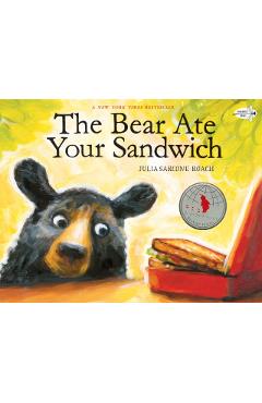 The Bear Ate Your Sandwich - Julia Sarcone-roach