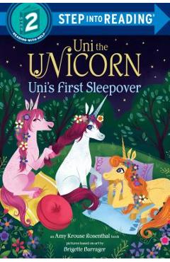 Uni the Unicorn Uni's First Sleepover