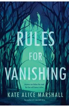 Rules for Vanishing - Kate Alice Marshall