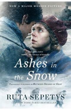 Ashes in the Snow - Ruta Sepetys