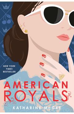 American Royals - Katharine Mcgee