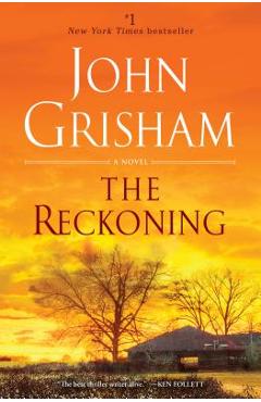 The Reckoning - John Grisham