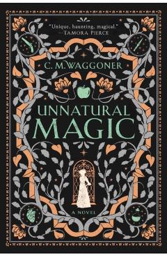 Unnatural Magic - C. M. Waggoner
