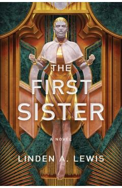 The First Sister, Volume 1 - Linden A. Lewis