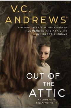 Out of the Attic, Volume 10 - V. C. Andrews