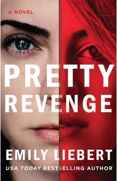 Pretty Revenge - Emily Liebert
