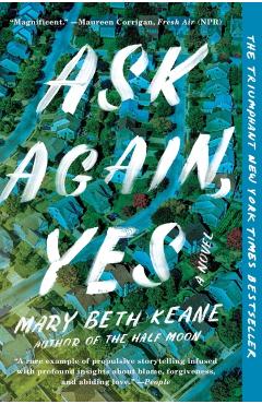 Ask Again, Yes - Mary Beth Keane