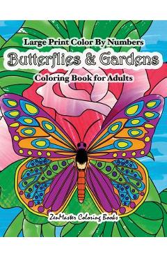Large Print Color By Number Adult Coloring Book: Activity Coloring