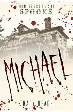 Michael: From the Case Files of S.P.O.O.K.S - Tracy Beach