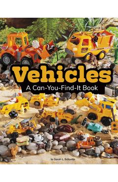 Vehicles: A Can-You-Find-It Book - Sarah L. Schuette