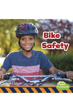 Bike Safety - Sarah L. Schuette