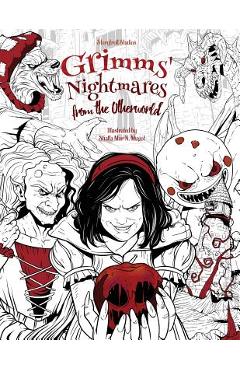 Grimms\' Nightmares from the Otherworld: Adult Coloring Book (Horror, Halloween, Classic Fairy Tales, Stress Relieving) - Storytroll