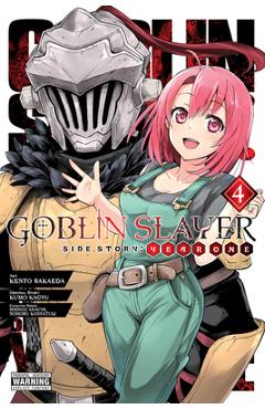 Goblin Slayer Side Story: Year One, Vol. 4 (Manga) - Kumo Kagyu