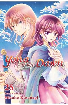 Yona of the dawn, vol. 25, volume 25 - mizuho kusanagi