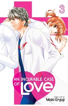 An Incurable Case of Love, Vol. 3, Volume 3 - Maki Enjoji