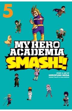 My Hero Academia: Smash!!, Vol. 5, Volume 5 - Hirofumi Neda