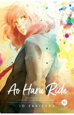 Ao Haru Ride, Vol. 10, Volume 10 - Io Sakisaka