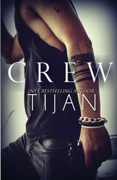 Crew - Tijan