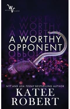 A worthy opponent - katee robert