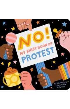 No!: My First Book of Protest