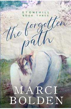 The forgotten path - marci bolden