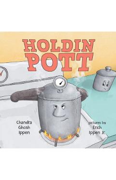 Holdin Pott - Chandra Ghosh Ippen