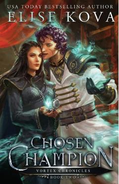 Chosen Champion - Elise Kova