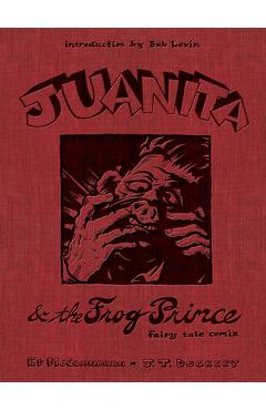 Juanita and the frog prince: fairy tale comix - ed mcclanahan