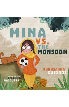 Mina vs. the Monsoon - Rukhsanna Guidroz