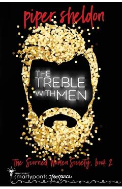 The Treble With Men: A Secret Identity Romance - Smartypants Romance
