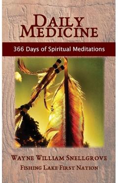 Daily Medicine - Wayne William Snellgrove